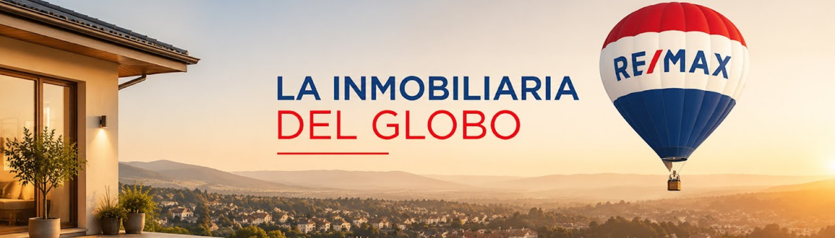 RE/MAX Ágora: La inmobiliaria del globo. Vivienda, paisaje de la Sierra y globo de RE/MAX